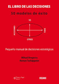 El libro de las decisiones - 50 modelos de éxito