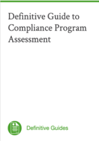 Definitive Guide to Compliance Program Assessment