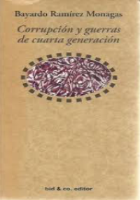 Corrupción y guerras de cuarta generación