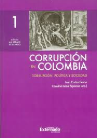 Corrupción en Colombia - Corrupción, Política y Sociedad