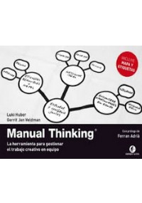 Manual Thinking - La herramienta para gestionar el trabajo en creativo en equipo