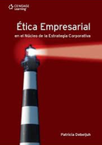 Ética Empresarial en el Núcleo de la Estrategia Corporativa