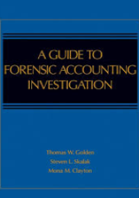 A Guide to Forensic Accounting Investigation