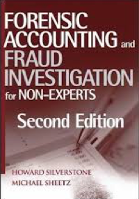 Forensic Accounting and Fraud Investigation for Non-Experts