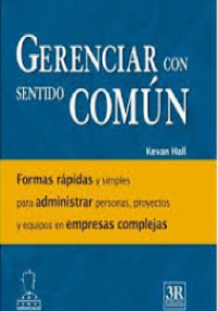 Gerenciar con sentido común