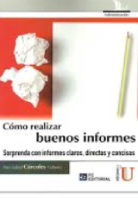 Cómo realizar buenos informes