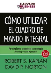 Cómo utilizar el cuadro de mando integral