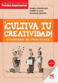 ¡Cultiva tu creatividad!