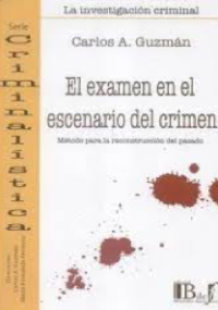 El examen en el escenario del crimen