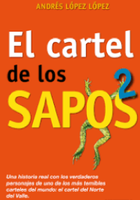 El cartel de los sapos 2