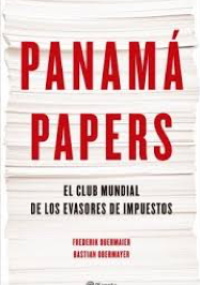 Panamá Papers - El club mundial de los evasores de impuestos