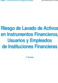 Riesgo de lavado de activos en instrumentos financieros, usuarios y empleados de instituciones financieras