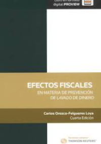 Efectos fiscales en materia de prevención de lavado de dinero