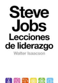 Steve Jobs - Lecciones de liderazgo