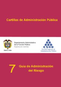 Cartillas de administración pública - 7 Guía de administración del riesgo