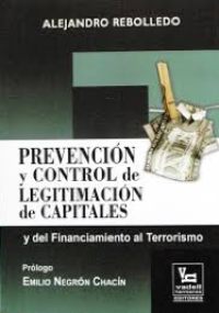 Prevención y control de legitimación de capitales y del financiamiento al terrorismo