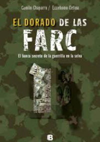 El dorado de las FARC