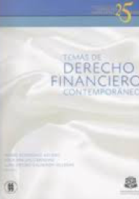 Temas de Derecho Financiero Contemporáneo